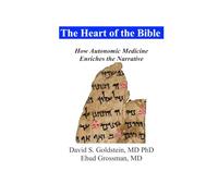 The Heart of the Bible: How Autonomic Medicine Enriches the Narrative