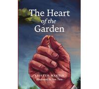 The Heart of the Garden