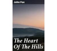 The Heart Of The Hills (ebook)