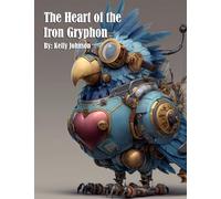The Heart of the Iron Gryphon