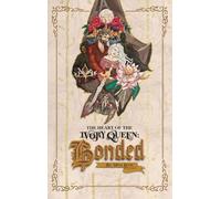 The Heart Of The Ivory Queen: Bonded