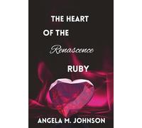 The Heart Of The Renascence Ruby: 2 (When Darkness Falls)