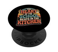 The Heart of The School Beats In The Kitchen - PopSockets PopGrip Adhesivo