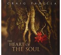 The Heart of the Soul by Craig Padilla (2012-05-04)