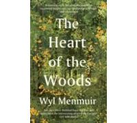 The Heart Of The Woods
