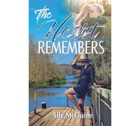 The Heart Remembers