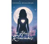 The Heart Remembers