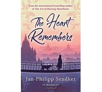 The Heart Remembers (The Burma Trilogy)