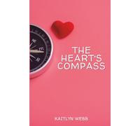 The Heart’s Compass
