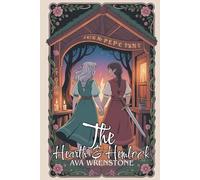 The Hearth & Hemlock: A Cozy Romantic Fantasy About Love, Magic, and a Sanctuary That Remembers