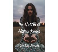 The Hearth of Hollow Bones