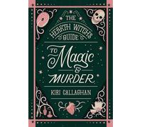 The Hearth Witch's Guide to Magic & Murder: Standard Edition: 1 (Hemlock Saga, 1)