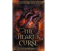 The Heart's Curse: Dark Fantasy Romance (The Rift Series)
