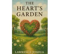 The Heart's Garden
