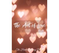 The Heart's Journey Diaries - The Art of Love: Dive into the creative side of love. This notebook encourages you to express your feelings through sketches, poetry, or personal stories.