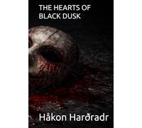 THE HEARTS OF BLACK DUSK (It Hunts)