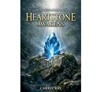 The Heartstone Awakens: 1 (The Primal Chronicles)