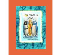 The Heat Is On (Doughnut's Adventures)