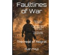 The Heat of Regret (Faultlines of War, The Clarke Legacy series)