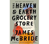 The Heaven & Earth Grocery Store: A Novel