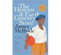 The heaven & earth grocery store: James McBride
