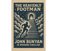 The Heavenly Footman: In Modern English