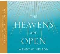 The Heavens are Open