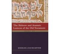 The Hebrew and Aramaic Lexicon of the Old Testament: Unabdriged Edition in 2 Volumes