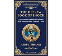 The Hebrew Book of Enoch (Enoch III): Mystical Visions and Divine Secrets: 128 (Library of Alexandria)