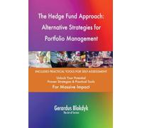 The Hedge Fund Approach: Alternative Strategies for Portfolio Management