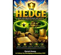THE HEDGE: How God Protects What You Honour & Living Under God's Divine Covering: #God'sDivineProtection #HedgeOfProtection #ChristianStewardship #TithingAndOfferings #BiblicalProsperity #Job1:10