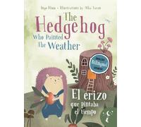 The Hedgehog Who Painted the Weather - El erizo que pintaba el tiempo