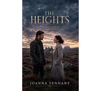 The Heights: A Contemporary Romance of Two Houses and One Future (Modern Romance)