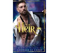 The Heir: A Contemporary Royal Romance