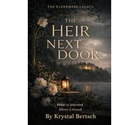 The Heir Next Door (The Eldermere Legacy)