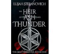The Heir of Ash and Thunder: 1 (The Shattered Veil)