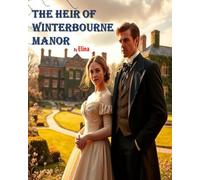 "The Heir of Winterbourne Manor"