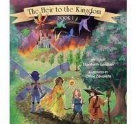 The Heir to the Kingdom: BOOK 1 (Princess Amelinda, the Heir)
