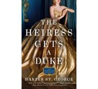 The Heiress Gets A Duke (ebook)