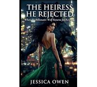 The Heiress He Rejected