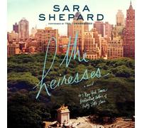 The Heiresses (Heiresses series, Book 1) by Sara Shepard (2014-05-20)