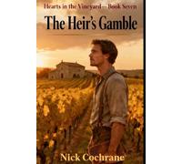 The Heir's Gamble (Hearts in the Vineyard)