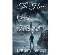 The Heir's Great Betrayal (The Vayru series)