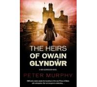 The Heirs Of Owain Glyndwr (ebook)