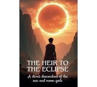 The Heirs of the Eclipse