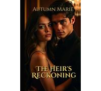 The Heir's Reckoning: The Heir and the Heart Series Book 01
