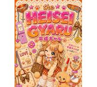 The Heisei Gyaru Coloring Book-CUTE-: 35 Adorable Coloring Pages Featuring Kawaii Heisei Gyaru Fashion, School Life, Friends, Pets, and Everyday Moments for Relaxation and Creative Fun