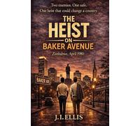 The Heist on Baker Avenue
