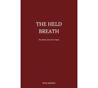 The Held Breath