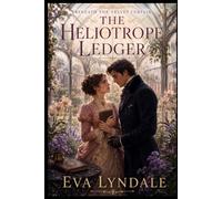 The Heliotrope Ledger: An Enemies-to-Lovers Matchmaker Victorian Romance (Beneath the Velvet Curtain)
